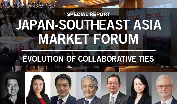 JAPAN-SOUTHEAST ASIA MARKET FORUM  EVOLUTION OF COLLABORATIVE TIES