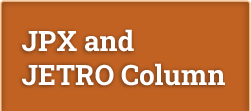 JPX and JETRO Column
