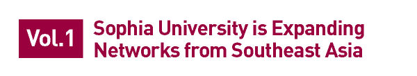 Sophia University is Expanding Networks from Southeast Asia